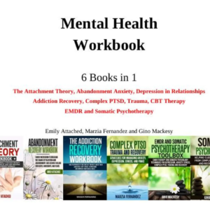 The Complete Attachment & Anxiety Recovery Manual: 6 Books in 1. Your Personal Roadmap to Secure Relationships and Inner Peace.With PLR & MRR