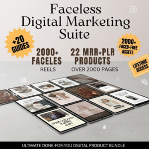 Ultimate Faceless Marketing Starter Kit: 22 High-Quality MRR & PLR Products | Done-For-You Content Suite for Digital Entrepreneurs.